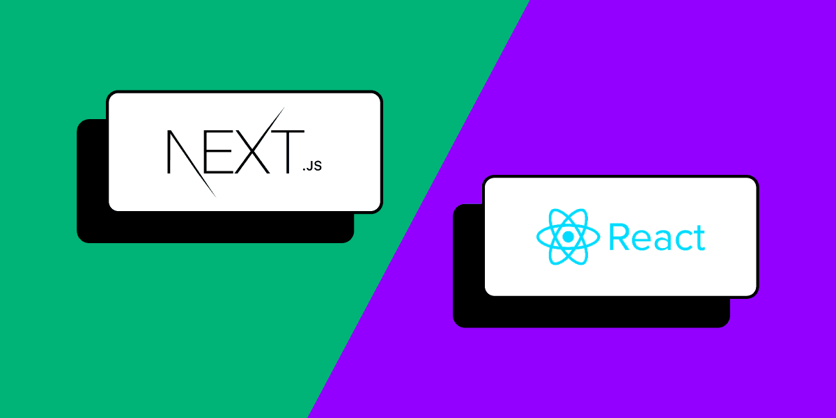 Next.js vs React: Hangisini Seçmeli? Detaylı Kıyaslama